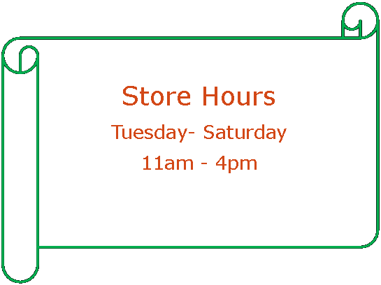 Scroll: Horizontal: Store HoursTuesday- Saturday11am - 4pm